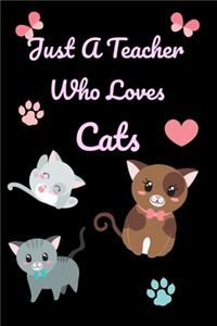 Just A Teacher Who Loves Cats