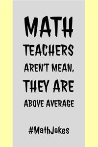 Math Teachers Aren't Mean