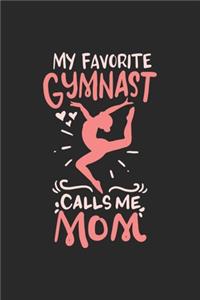 My Favorite Gymnast Calls Me Mom