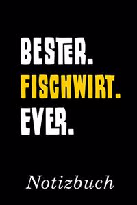 Bester Fischwirt Ever Notizbuch
