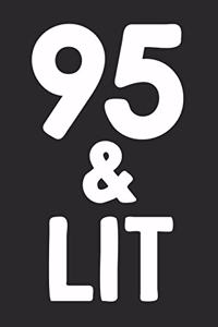 95 & Lit