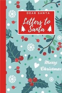 Dear Santa - Letters to Santa