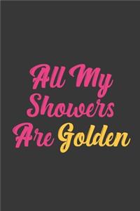 All My Showers Are Golden