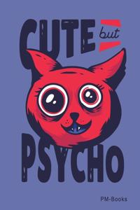 Cute But Psycho