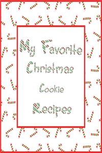 My Favorite Christmas Cookie Recipes