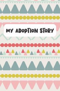 My Adoption Story