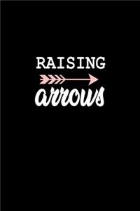 Raising Arrows Psalm