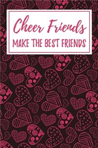 Cheer Friends Make the Best Friends