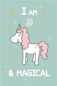 I Am 5 & Magical