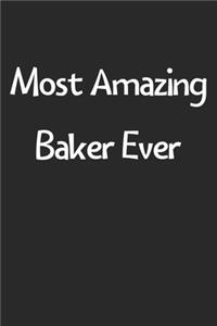 Most Amazing Baker Ever