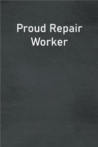 Proud Repair Worker