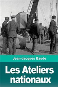 Les Ateliers nationaux