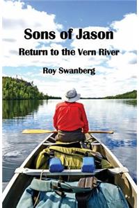 Sons of Jason, Return to the Vern River