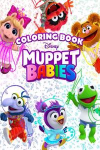 Muppet Babies Coloring Book: Great Activity Book for Kids