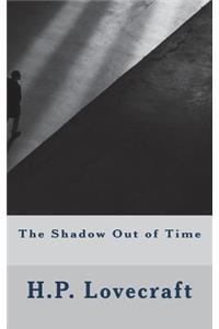 The Shadow Out of Time