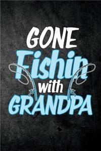 Gone Fishin With Grandpa