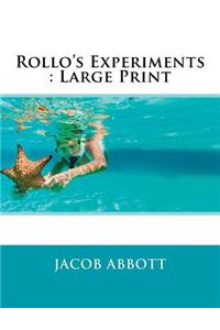 Rollo's Experiments