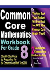 Common Core Mathematics Workbook For Grade 8