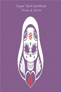 Sugar Skull Workbook Draw & Write