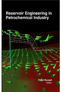 Reservoir Engineering in Petrochemical Industry