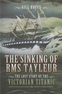 The Sinking of RMS Tayleur