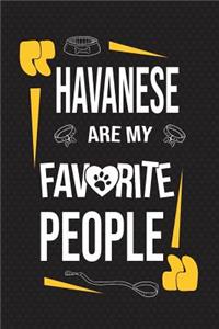 Havanese Are My Favorite People