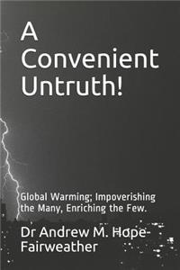 Convenient Untruth!