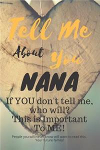 Tell Me about You Nana
