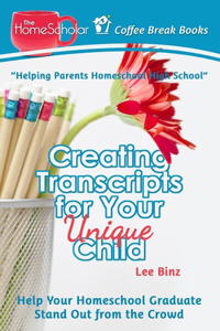 Creating Transcripts for Your Unique Child