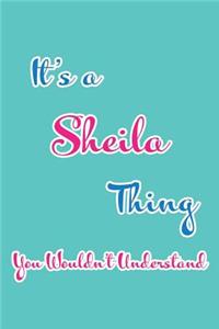 It's a Sheila Thing You Wouldn't Understand