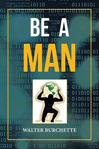 Be a Man