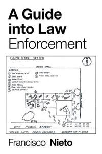 Guide into Law Enforcement