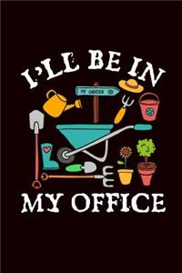 I'll Be in My Office