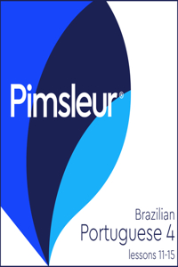 Pimsleur Portuguese (Brazilian) Level 4 Lessons 11-15