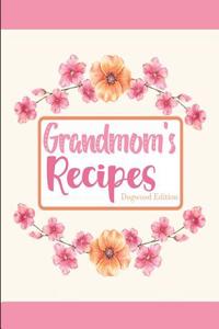 Grandmom's Recipes Dogwood Edition