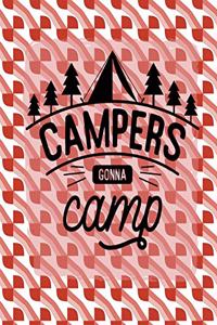 Campers Gonna Camp