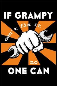 If Grampy Can't Fix It No One Can