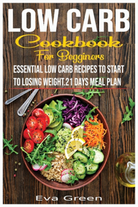 Low Carb Cookbook for Beginners