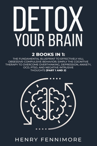 Detox Your Brain