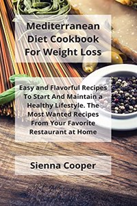 Mediterranean Diet Cookbook For Weight Loss