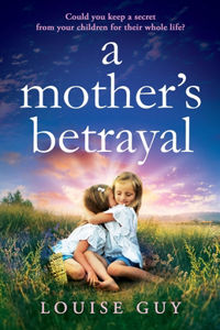 A Mother's Betrayal