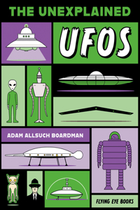 Unexplained: UFOs