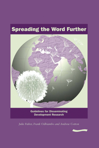 Spreading the Word Further: Guidelines for Disseminating Development Research