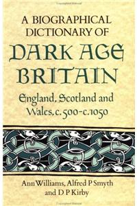 Biographical Dictionary of Dark Age Britain