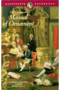 The Wordsworth Manual of Ornament (Wordsworth Reference)