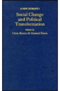 Social Change and Political Transformation: A New Europe?