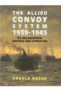 Allied Convoy System, 1939-1945