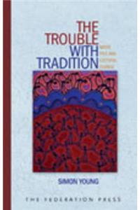 The Trouble with Tradition