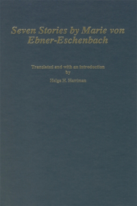 Seven Stories by Marie von Ebner-Eschenbach