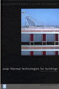 Solar Thermal Technologies for Buildings